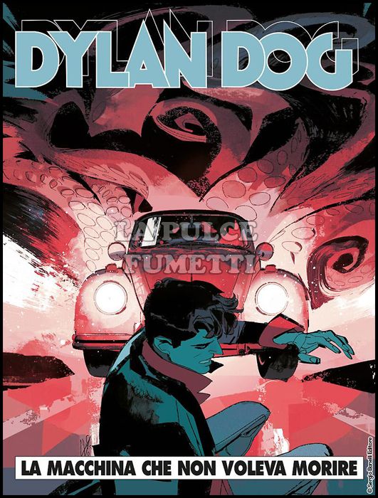 DYLAN DOG ORIGINALE #   384: LA MACCHINA CHE NON VOLEVA MORIRE